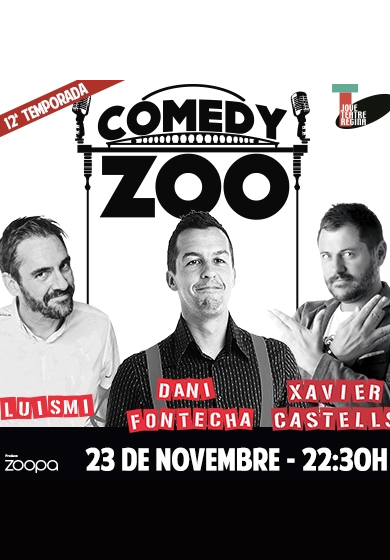 Comedy zoo: Luismi, Dani Fontecha i Xavier Castells