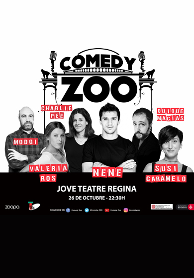 Comedy zoo: Nene, Susi Caramelo,Valeria Ros, Charlie Pee, Quique Macías i Modgi