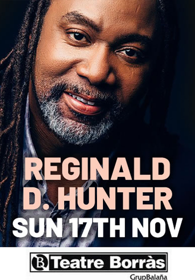 Reginals D. Hunter's Show → Teatre Borràs