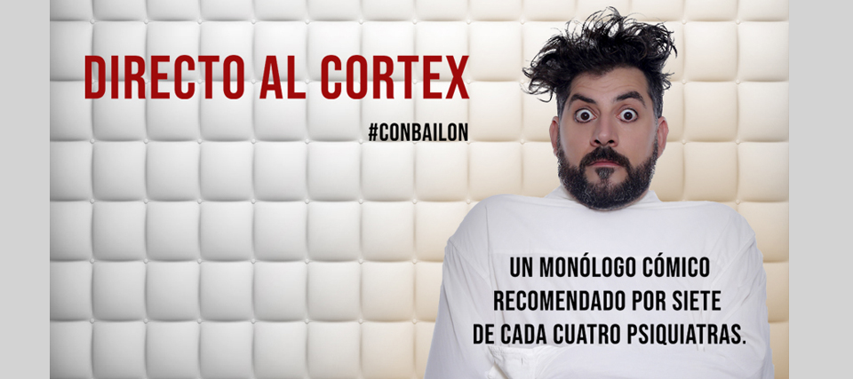 Directo al córtex