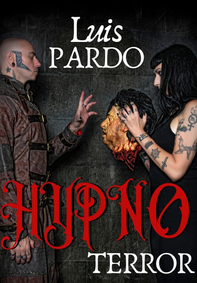 Luis Pardo: Hypnoterror → Eixample Teatre