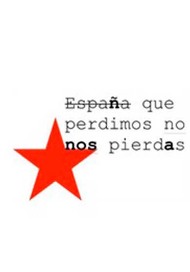 España que perdimos no nos pierdas