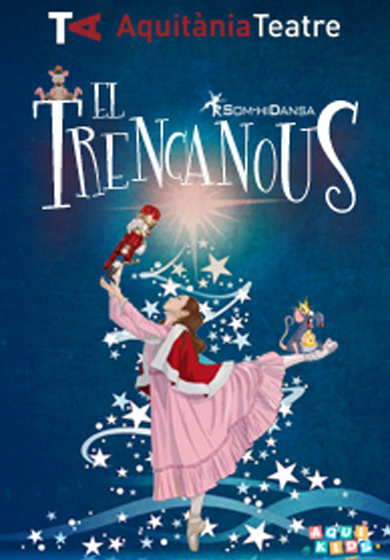 Som-hi Dansa: El Trencanous → Aquitània Teatre