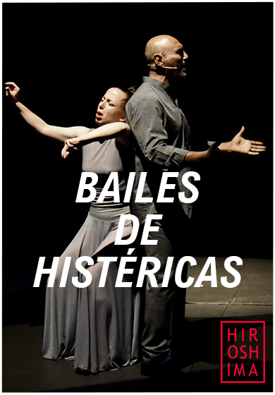 Bailes de histéricas → Sala Hiroshima