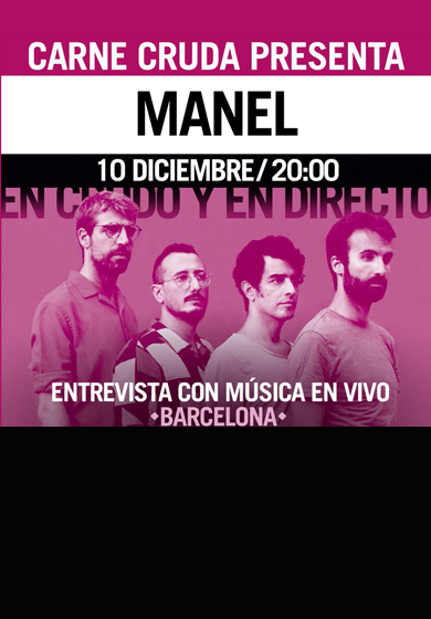 Manel en crudo y en directo