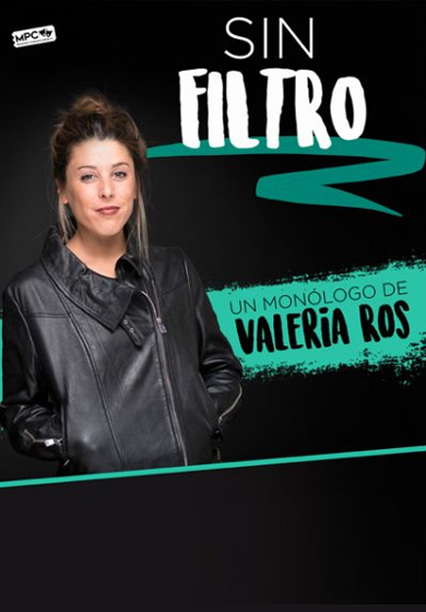 Valeria Ros: Sin filtro