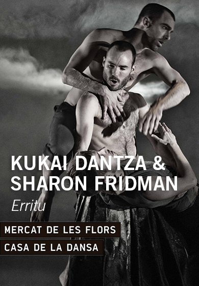Kukai Dantza & Sharon Fridman: Erritu → Mercat de les Flors