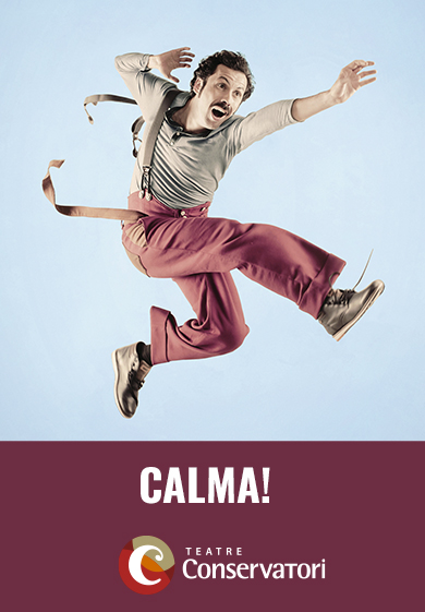 Guillem Albà: Calma! → Teatre Conservatori de Manresa