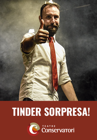 Andreu Casanova: Tinder Sorpresa → Teatre Kursaal de Manresa