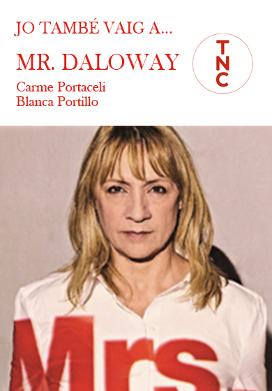 Mrs. Dalloway + Taller 'Virginia LLOP i les flors' → TNC - Teatre Nacional de Catalunya