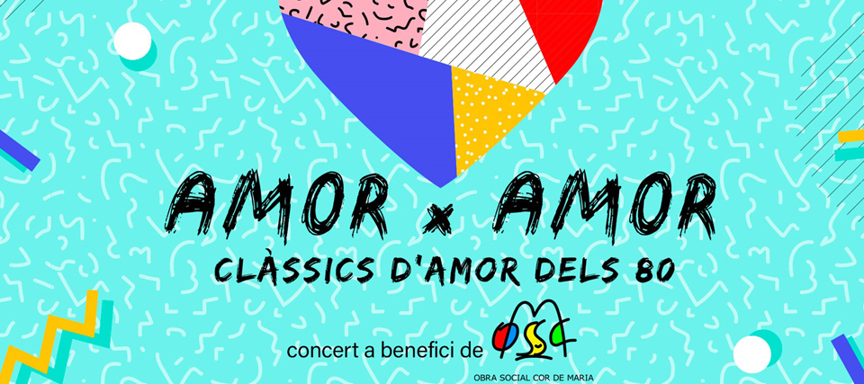 Amor x amor: Clàssics d'amor dels 80