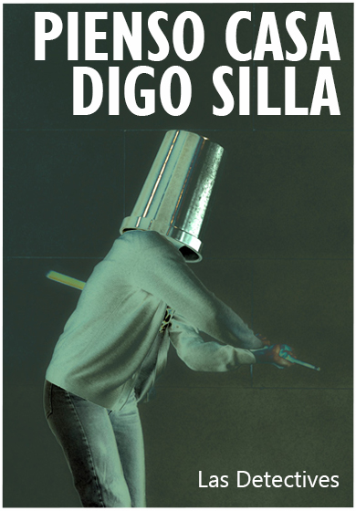 Los Detectives: Pienso casa, digo silla → Mercat de les Flors