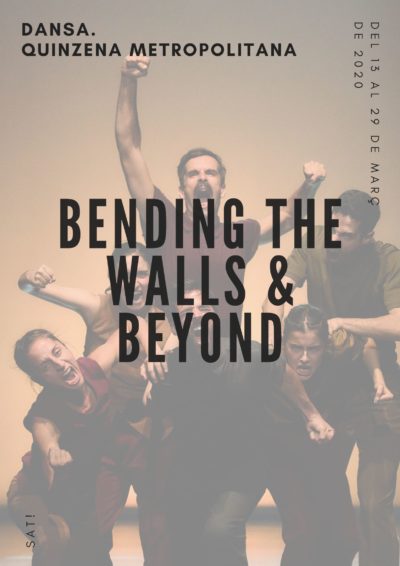 Bending the walls & Beyond → SAT! Sant Andreu Teatre