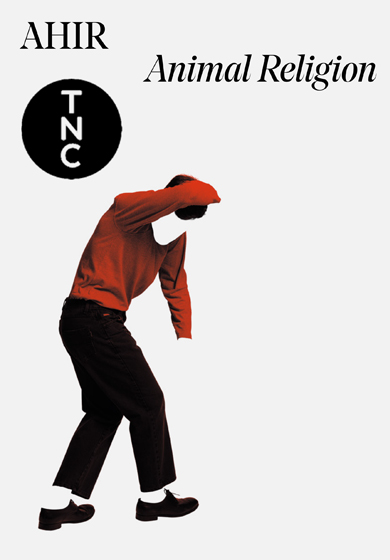 Animal Religion: Ahir → TNC - Teatre Nacional de Catalunya