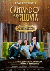 Cantando bajo la lluvia, el musical → Teatre Tívoli
