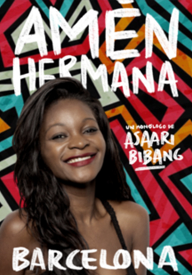 Asaari Bibang: Amén Hermana → La Rubia Teatre