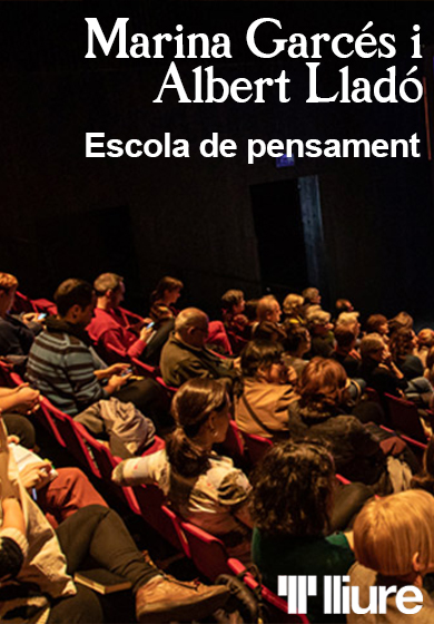 Escola de pensament → Teatre Lliure - Gràcia