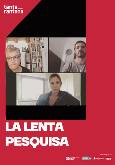 La lenta pesquisa