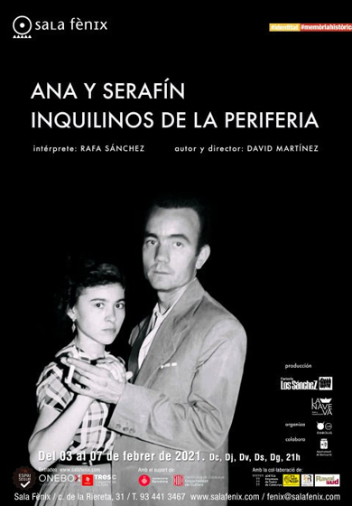 Ana y Serafín, inquilinos de la periferia → Sala Fènix