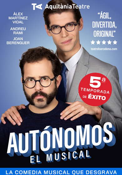 Autónomos, el musical → Aquitània Teatre