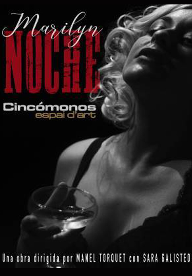 Marilyn noche → Cincómonos Espai d'Art