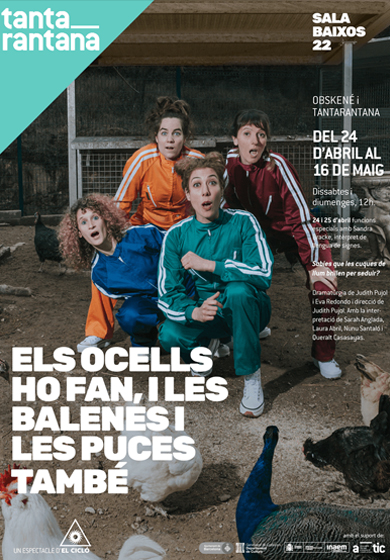 Els ocells ho fan; les balenes i les puces també → Teatre Tantarantana