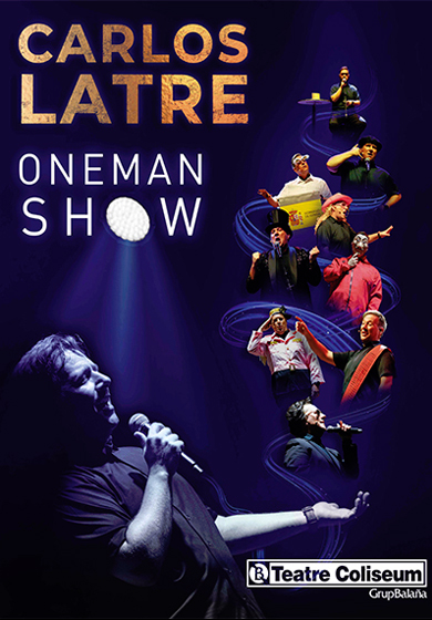 Carlos Latre: One man show → Teatre Coliseum