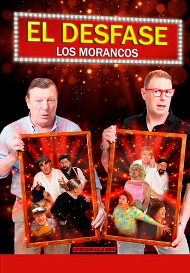 Los Morancos: El Desfase