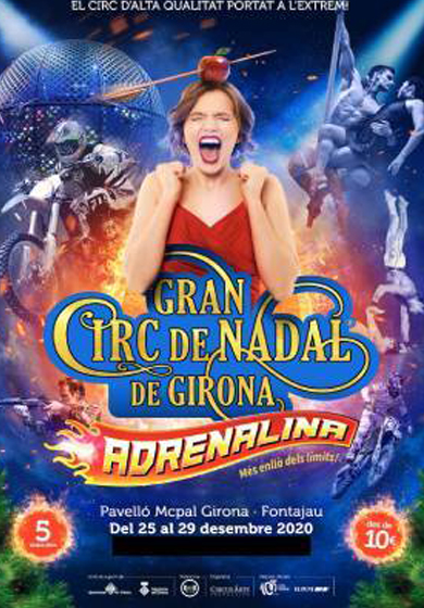 Gran Circ de Nadal: Adrenalina → Pavelló d'esports de Girona Fontajau