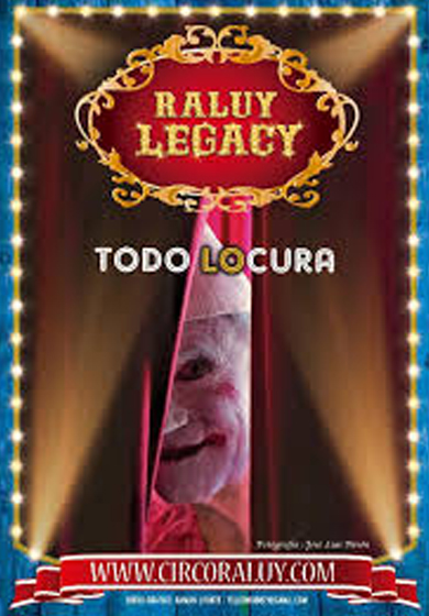 Circo Raluy Legacy: Todo locura