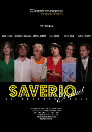 Saverio, el cruel → Cincómonos Espai d'Art