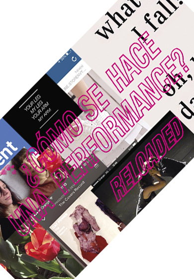 ¿Cómo se hace una performance? Reloaded