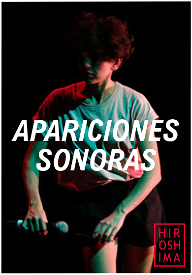 Apariciones sonoras → Sala Hiroshima