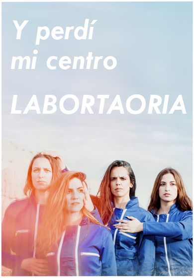 Laboratoria Flamenco: Y perdí mi centro