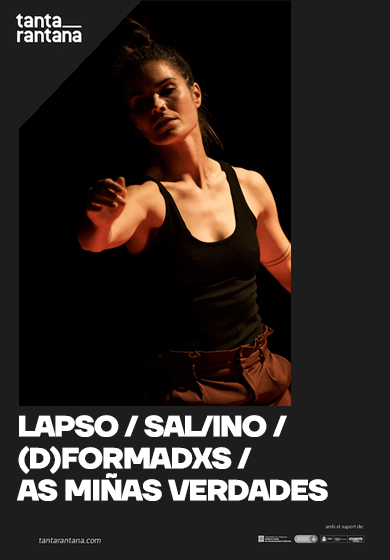 Lapso / sal/ino / (d)formadxs / as miñas verdades