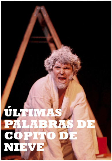 Últimas palabras de Copito de Nieve