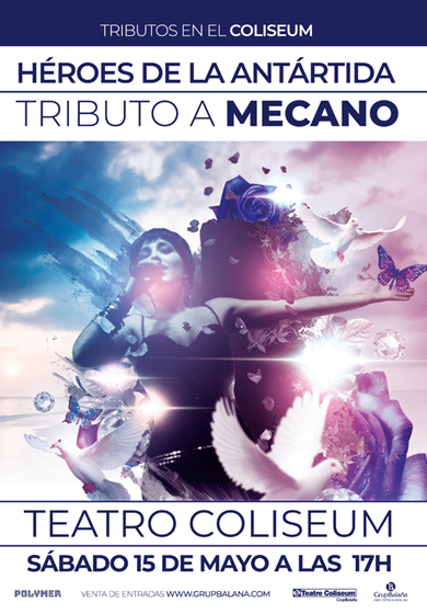 Homenatge a Mecano: Héroes de la Antártida → Teatre Coliseum