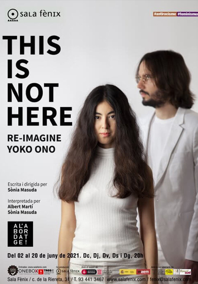 This is not here. Re-imagine Yoko Ono → Sala Fènix