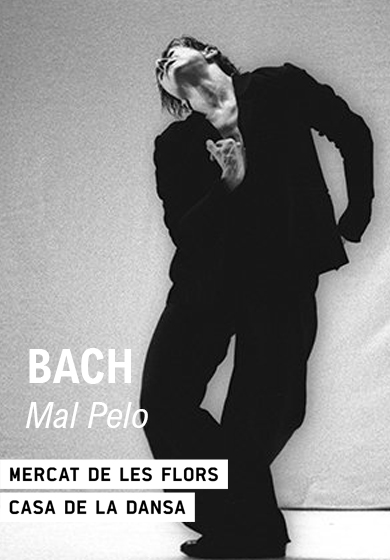 Mal Pelo: Bach. Ballat per María Muñoz amb Dan Tepfer → Mercat de les Flors