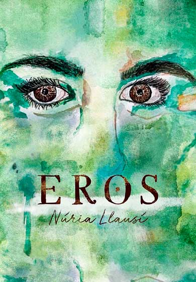 Núria Llausí: Eros