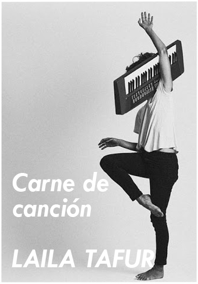 Laila Tafur: Carne de canción
