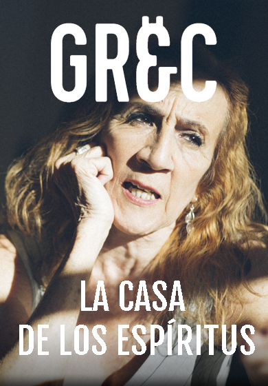 La casa de los espíritus → Teatre Grec