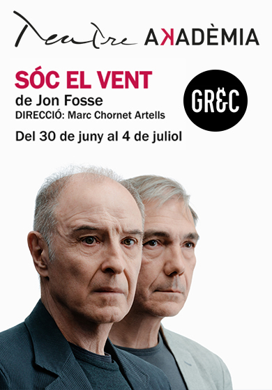 Soc el vent → Teatre Akadèmia