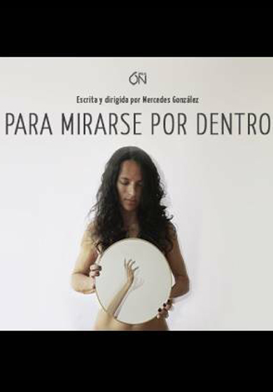 Para mirarse por dentro