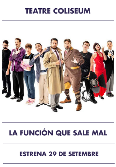 La función que sale mal → Teatre Coliseum