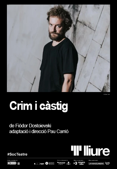 Crim i càstig → Teatre Lliure - Montjuïc