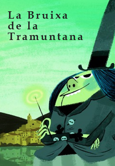 La bruixa de la tramuntana → Teatre Poliorama