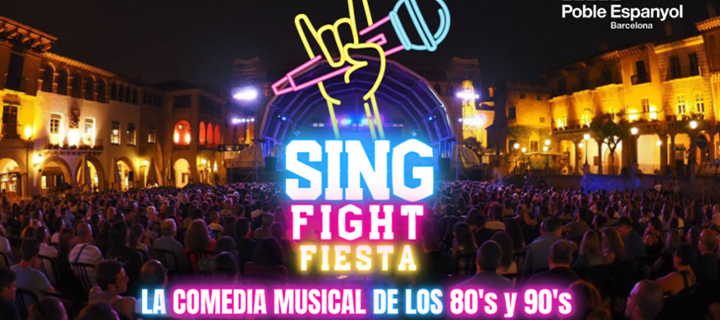 Sing Fight Fiesta: La Gran Comedia musical de los 80's y 90's