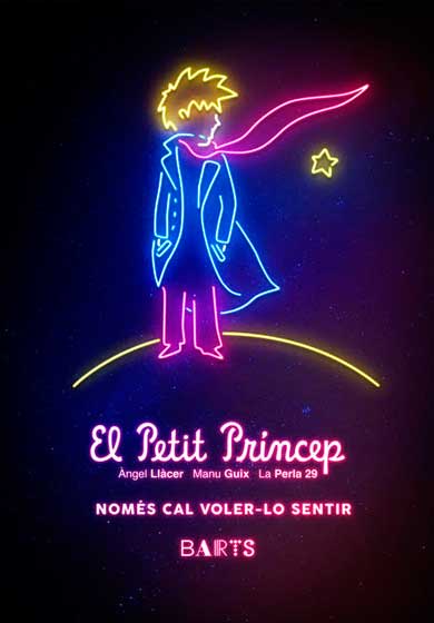 El Petit Príncep: El Musical → BARTS