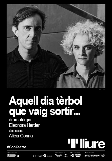 Aquell dia tèrbol que vaig sortir d'un cinema... → Teatre Lliure - Montjuïc